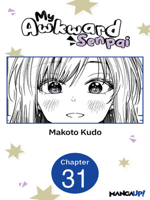 cover image of My Awkward Senpai, Chapter 31